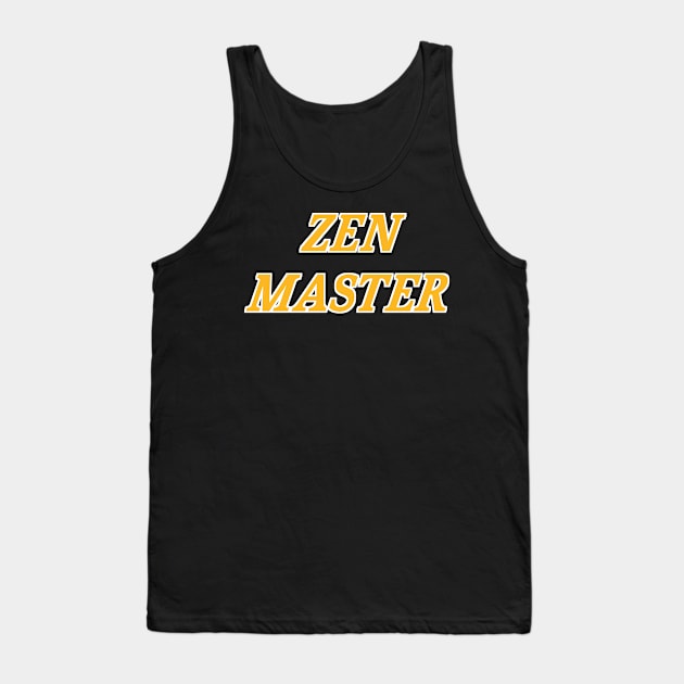 Zen Master Tank Top by StadiumSquad